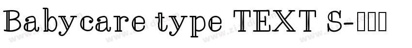 Babycare type TEXT S字体转换